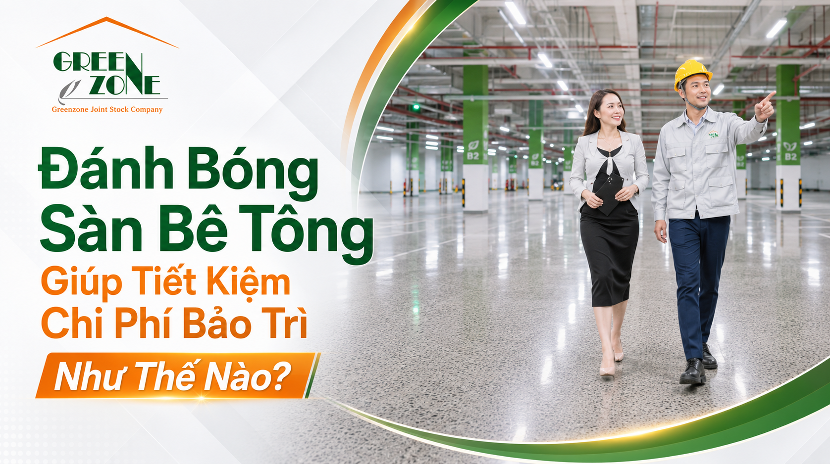 Đánh Bóng Sàn Bê Tông Giúp Tiết Kiệm Chi Phí Bảo Trì Như Thế Nào?